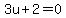 3u%2B2=0
