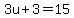 3u%2B3+=+15