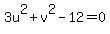 3u%5E2+%2B+v%5E2+-+12+=+0
