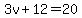 3v%2B12=20