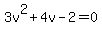 3v%5E2%2B4v-2=0