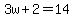 3w%2B2=14