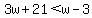 3w%2B21%3Cw-3
