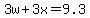 3w%2B3x=9.3