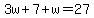 3w%2B7%2Bw=27