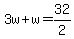 3w%2Bw=32%2F2