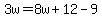 3w=8w%2B12-9