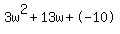 3w%5E2%2B13w%2B-10