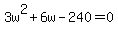 3w%5E2%2B6w-240=0