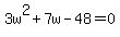 3w%5E2%2B7w-48=0