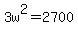 3w%5E2=2700