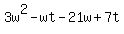 3w%5E2+-wt+-21w+%2B+7t