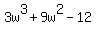 3w%5E3%2B9w%5E2-12