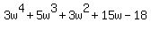 3w%5E4%2B5w%5E3%2B3w%5E2%2B15w-18