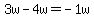 3w+-+4w+=+-1w