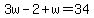 3w-2%2Bw=34