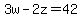 3w-2z=42