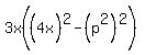 3x%28%284x%5E%22%22%29%5E2-%28p%5E2%29%5E2%29