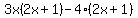 3x%282x%2B1%29-4%282x%2B1%29