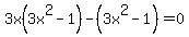 3x%283x%5E2-1%29-%283x%5E2-1%29+=+0