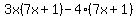 3x%287x%2B1%29-4%287x%2B1%29