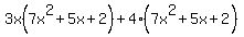3x%287x%5E2%2B5x%2B2%29%2B4%287x%5E2%2B5x%2B2%29
