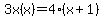 3x%28x%29+=+4%28x%2B1%29