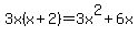 3x%28x%2B2%29=3x%5E2%2B6x