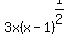 3x%28x-1%29%5E%281%2F2%29