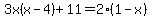 3x%28x-4%29+%2B+11=+2%281-x%29