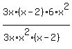 3x%2A%28x-2%29%2A6%2Ax%5E2%2F%283x%2Ax%5E2%2A%28x-2%29%29