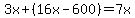 3x%2B%2816x-600%29=7x