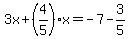 3x%2B%284%2F5%29x=-7-3%2F5