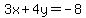 3x%2B+4y=+-8