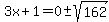 3x%2B1=0%2B-+sqrt%28162%29