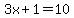 3x%2B1=10