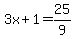 3x%2B1=25%2F9