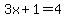 3x%2B1=4