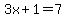 3x%2B1=7