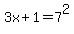 3x%2B1=7%5E2