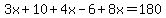 3x%2B10%2B4x-6%2B8x=180