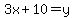 3x%2B10=y