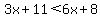 3x%2B11%3C6x%2B8