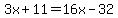 3x%2B11=16x-32