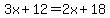 3x%2B12=2x%2B18