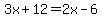 3x%2B12=2x-6