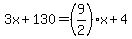 3x%2B130=%289%2F2%29x%2B4