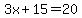 3x%2B15=20