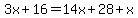 3x%2B16=14x%2B28%2Bx