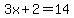 3x%2B2=14